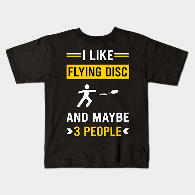 3 People Flying Disc Kids T-Shirt by Good Day